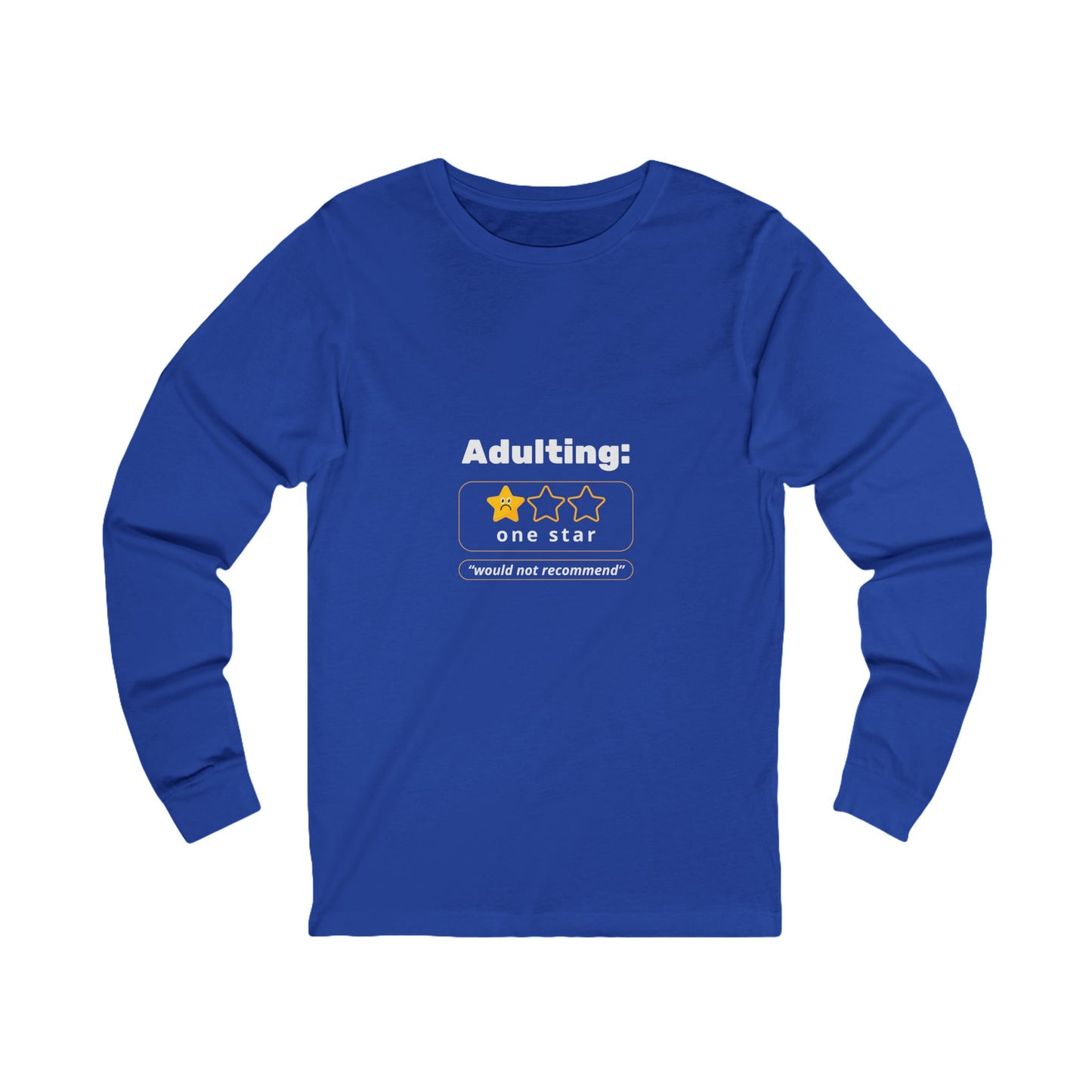 Humorous Funny Adulting Challenges Long Sleeve Comfy Casual Comfortable Cotton Tee Shirt for Men & Women