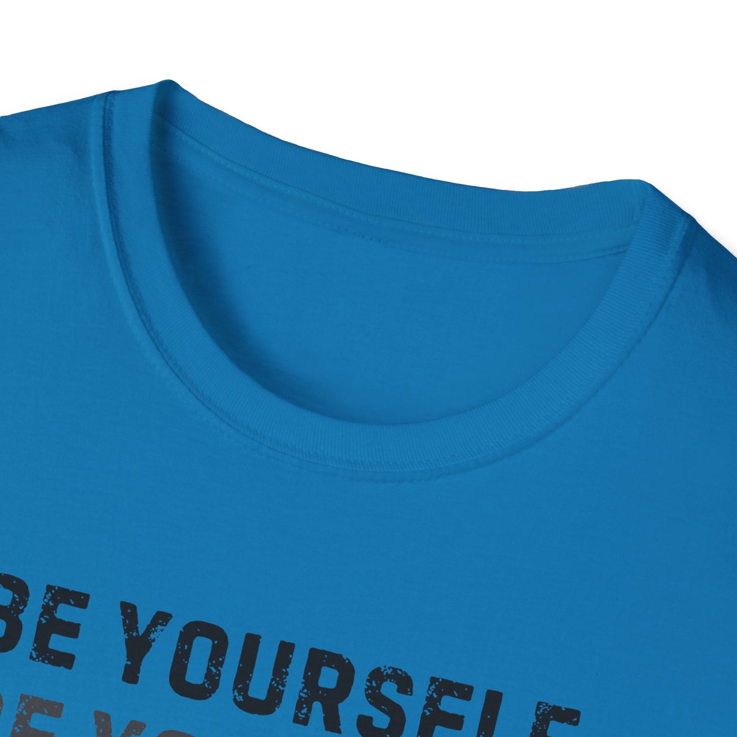 ‘Be Yourself’ T-Shirt