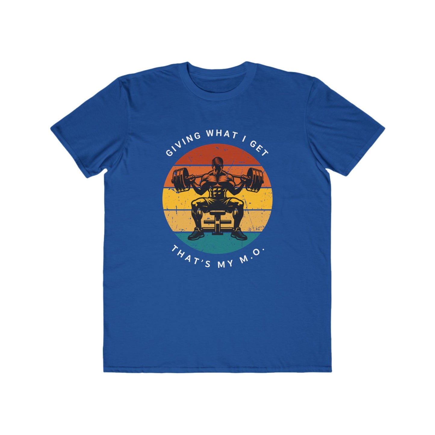 Giving What I get Weightlifting Tee