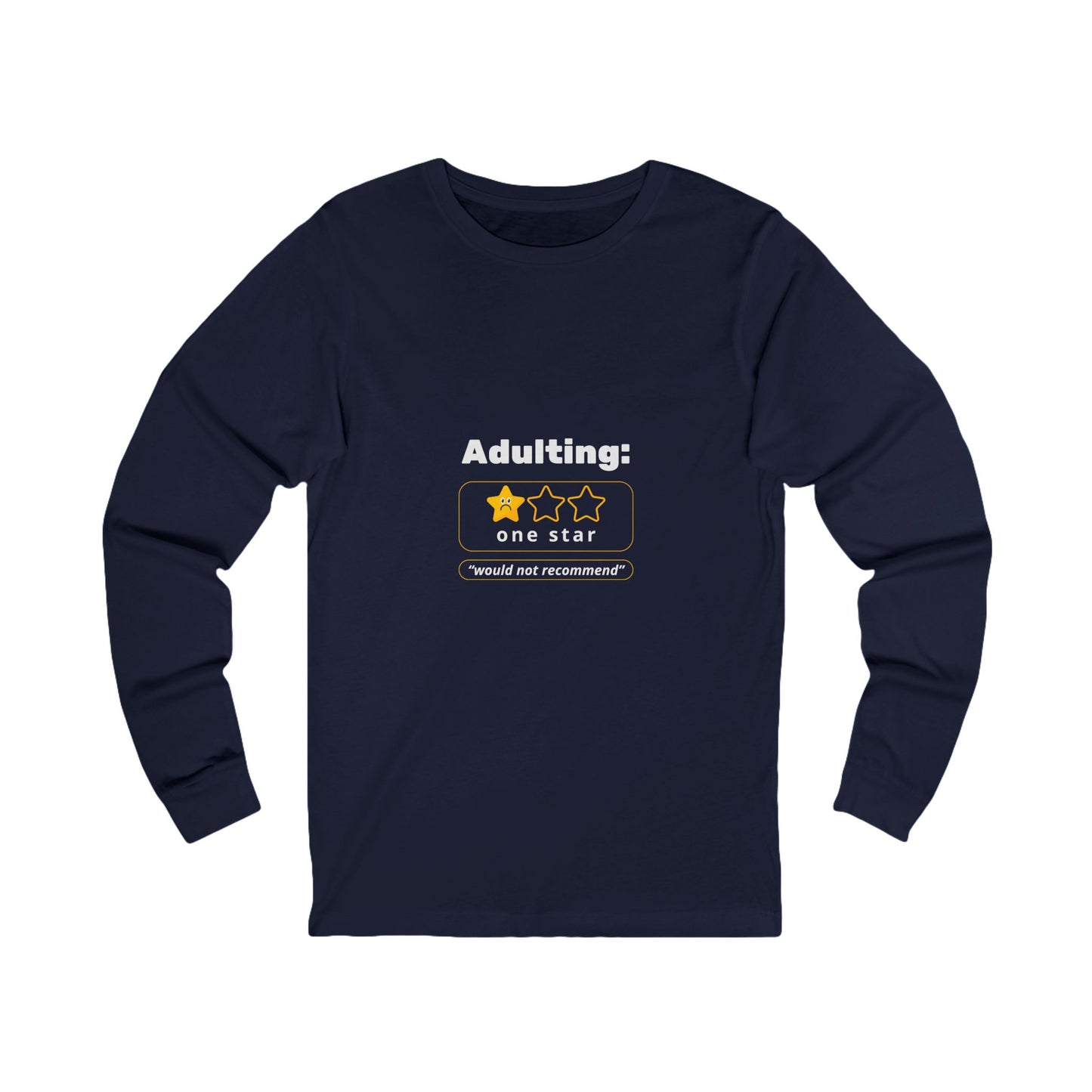Humorous Funny Adulting Challenges Long Sleeve Comfy Casual Comfortable Cotton Tee Shirt for Men & Women
