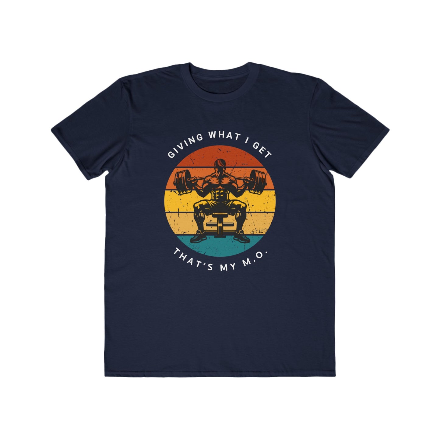 Giving What I get Weightlifting Tee