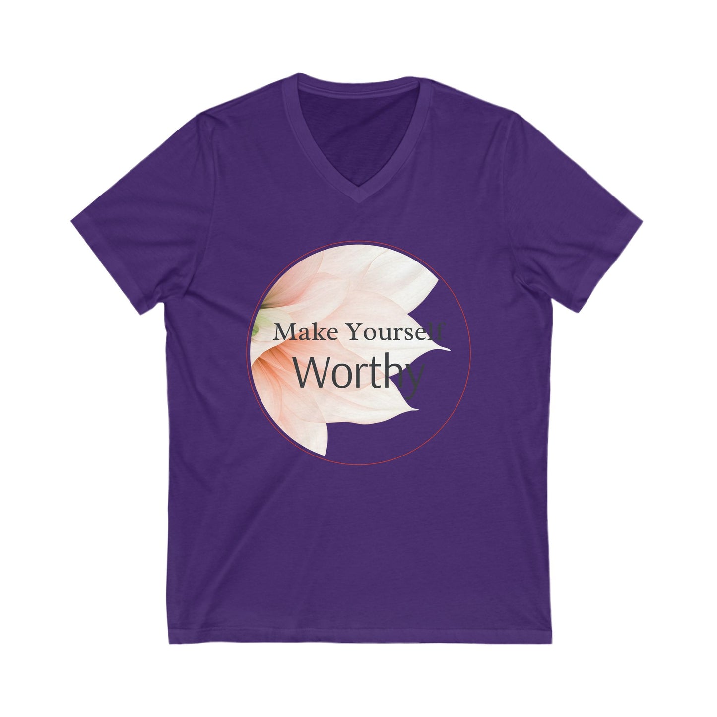 Make Yourself Worthy V-Neck Tee