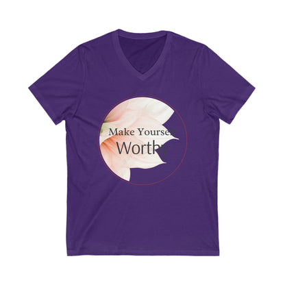 Make Yourself Worthy V-Neck Tee